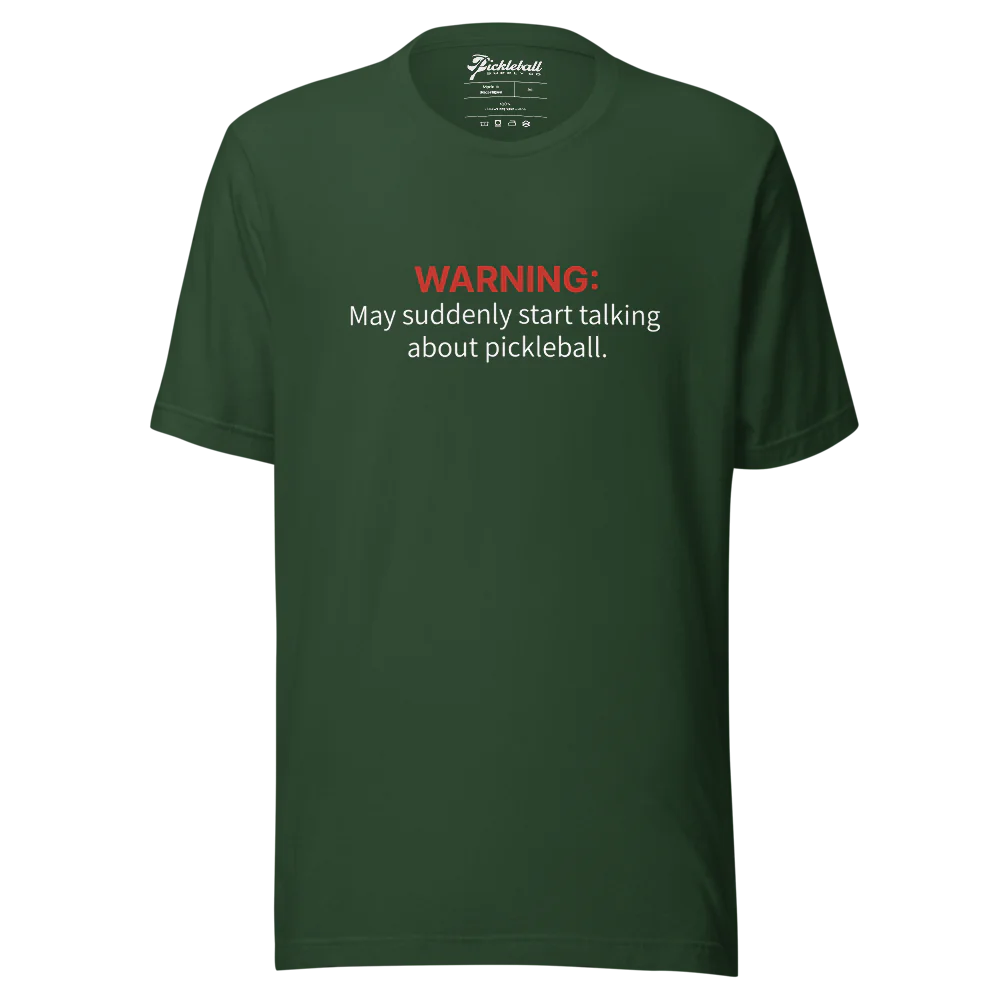 "May Suddenly Talk About Pickleball" Funny T-shirt